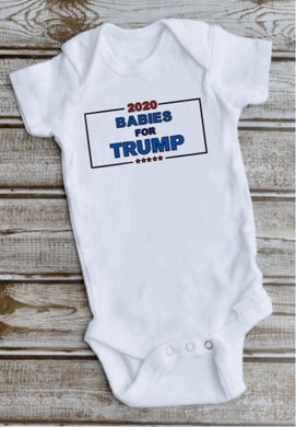 Babies For Trump Onesie