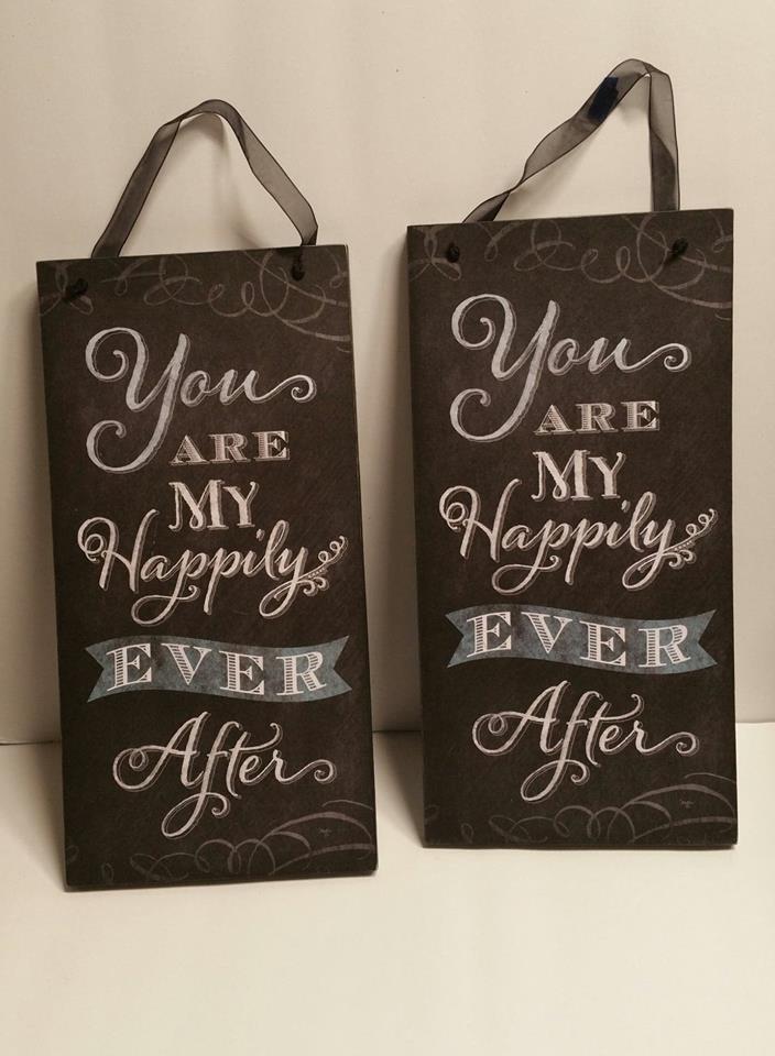 You Are My Happily Ever After Sign