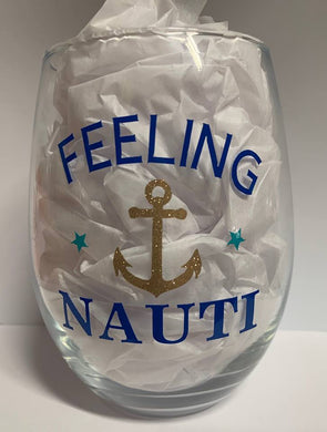 Feeling Nauti Glass
