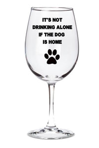 It's Not Drinking Alone If the Dog is Home