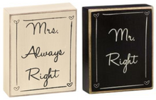 Mr. Right & Mrs. Always Right Signs (rental)