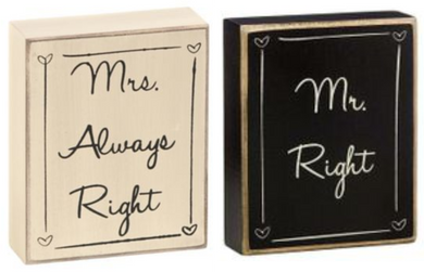 Mr. Right & Mrs. Always Right Signs (rental)