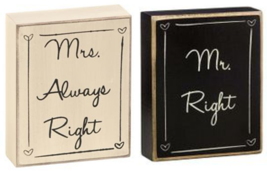 Mr. Right & Mrs. Always Right Signs (rental)