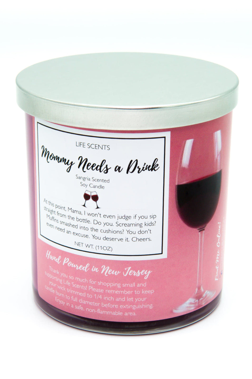 Mommy Needs a Drink - Raspberry Sangria Scented Candle