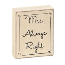Mr. Right & Mrs. Always Right Signs (rental)