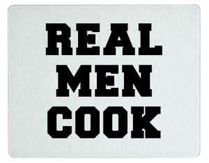 Cutting Board - Real Men Cook