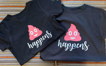 Shit Happens - with Poop Emoji (Baby-Toddler-Kid-Adult)