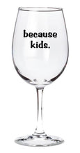 because kids.