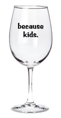 because kids.