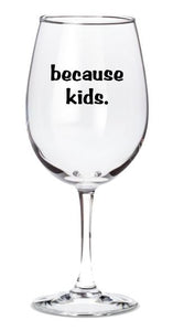 because kids.